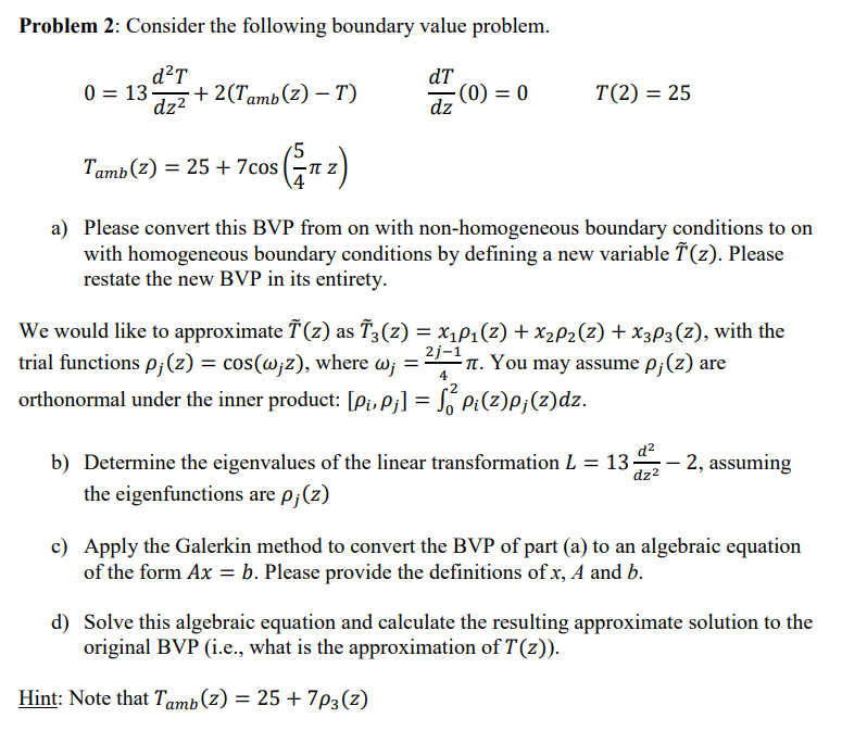 Problem 2: Consider the following boundary value | Chegg.com