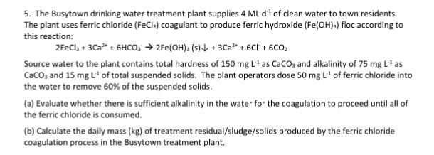 Solved The Busytown drinking water treatment plant supplies | Chegg.com