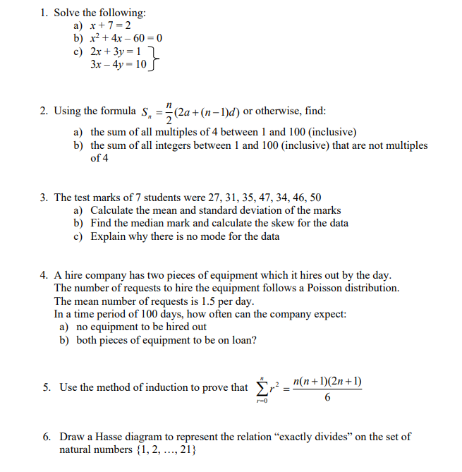 Solved 1. Solve The Following: A) X+7=2 B) X2+4x−60=0 C) | Chegg.com