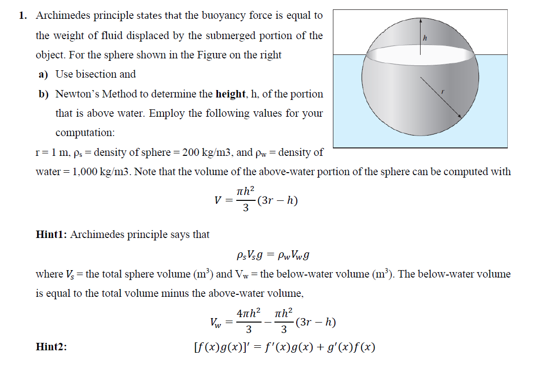Solved h 1. Archimedes principle states that the buoyancy
