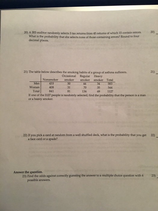 Solved 20) A IRS auditor randomly selects 3 tax returns from | Chegg.com