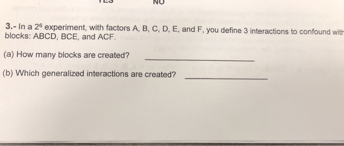 Solved NO 3.- In a 28 experiment, with factors A, B, C, D, | Chegg.com
