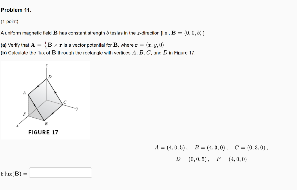 Solved A Uniform Magnetic Field B Has Constant Strength B | Chegg.com