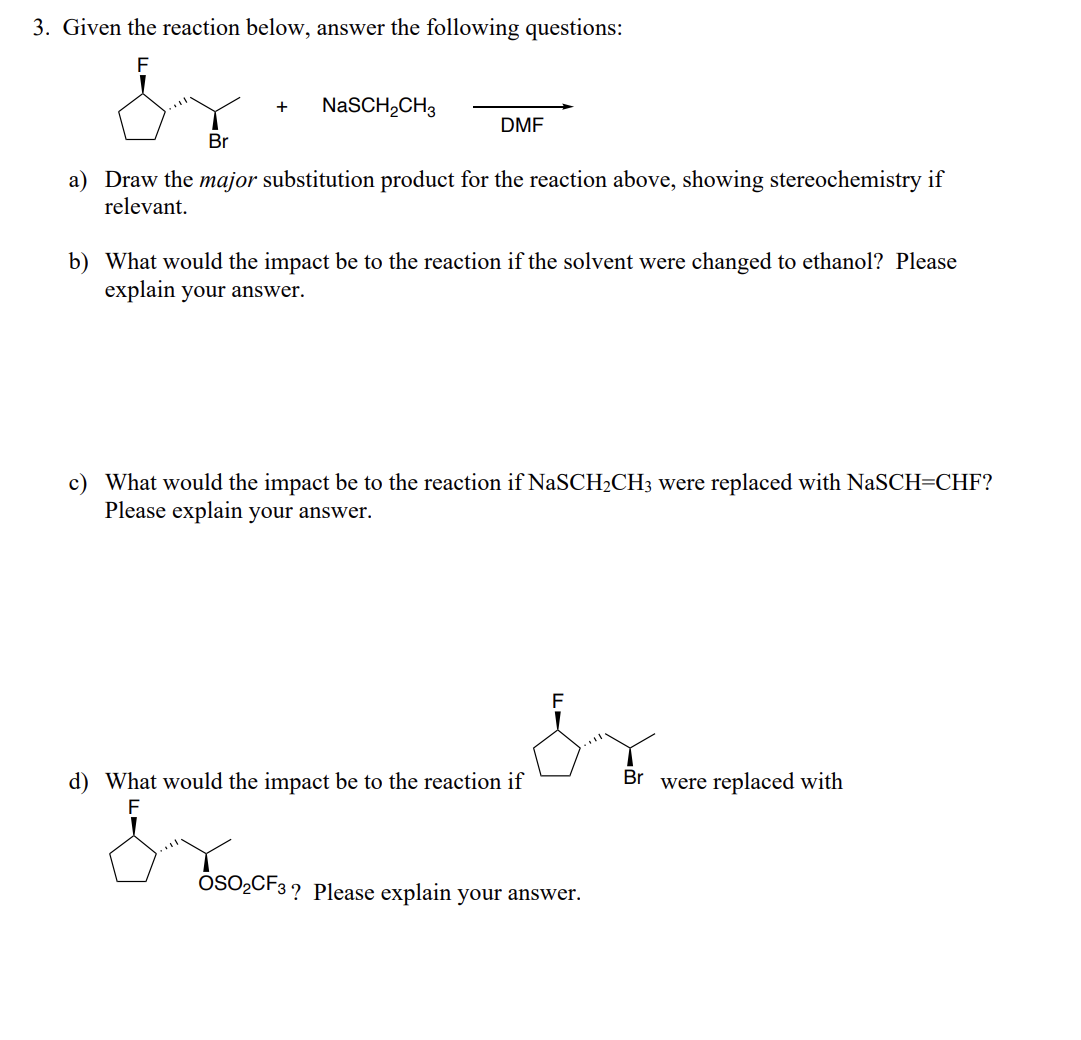 Solved Given the reaction below, answer the following | Chegg.com