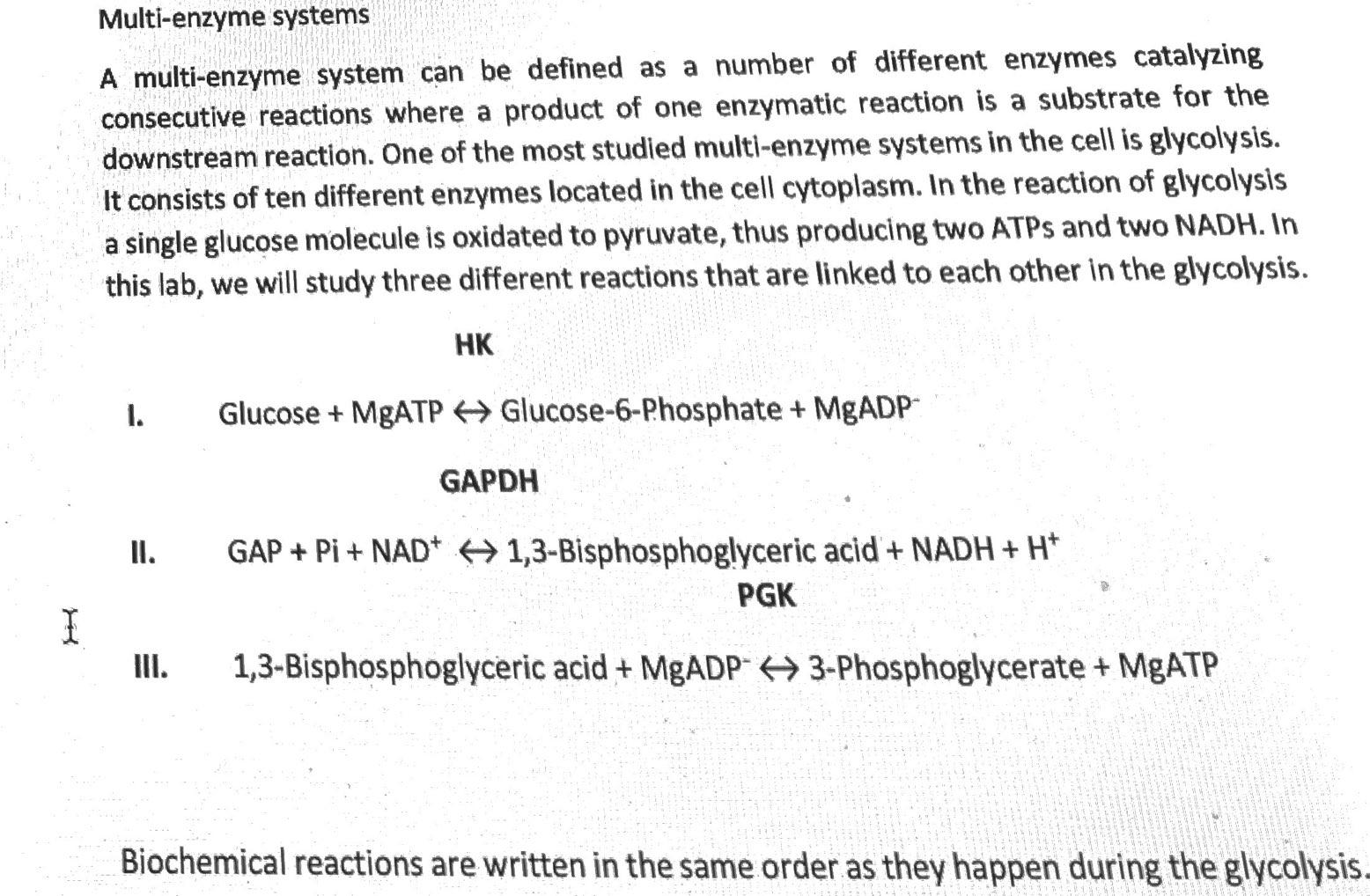 Multienzyme systems A multienzyme system can be