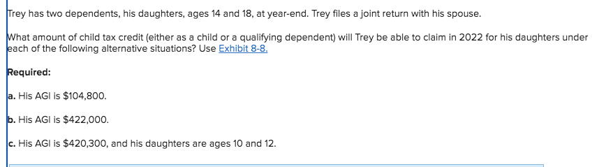 Solved Trey Has Two Dependents, His Daughters, Ages 14 And | Chegg.com