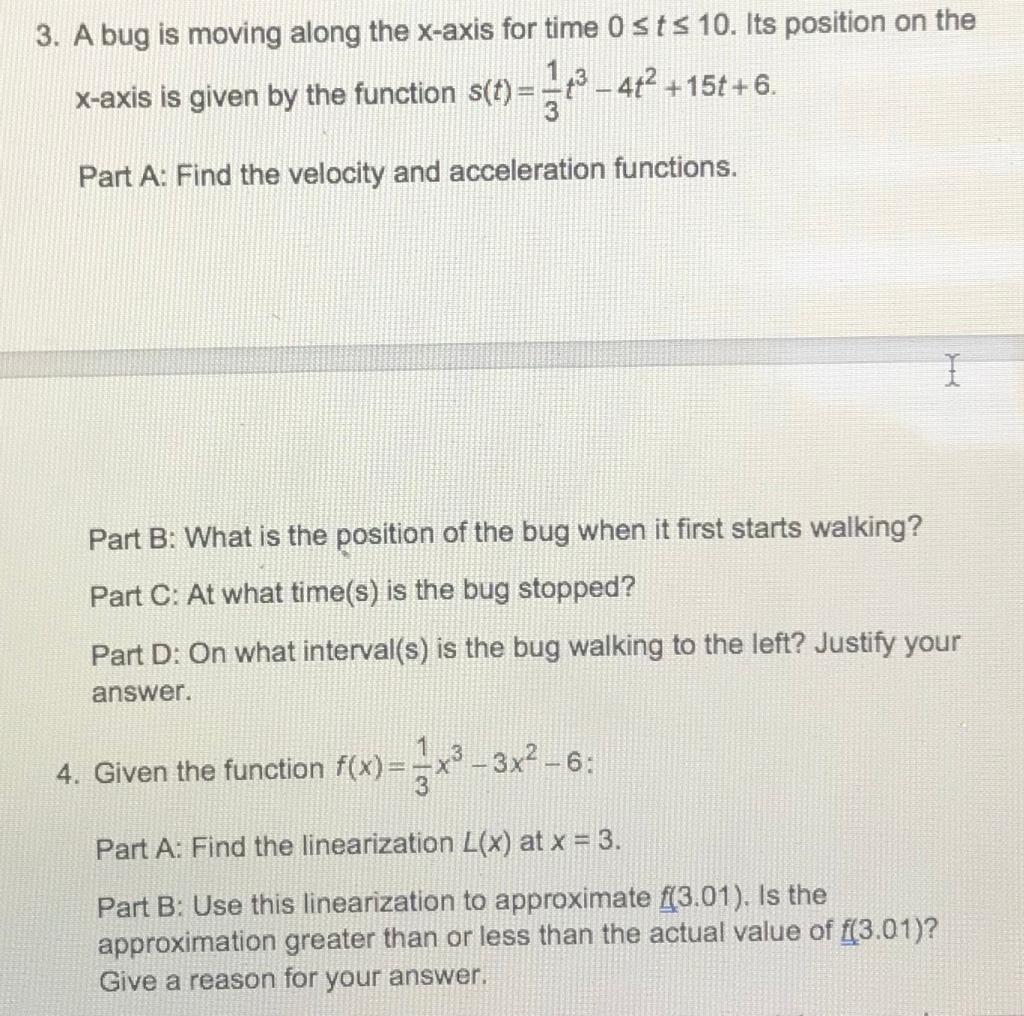 Solved 3. A bug is moving along the x-axis for time 0 ≤ t ≤ | Chegg.com