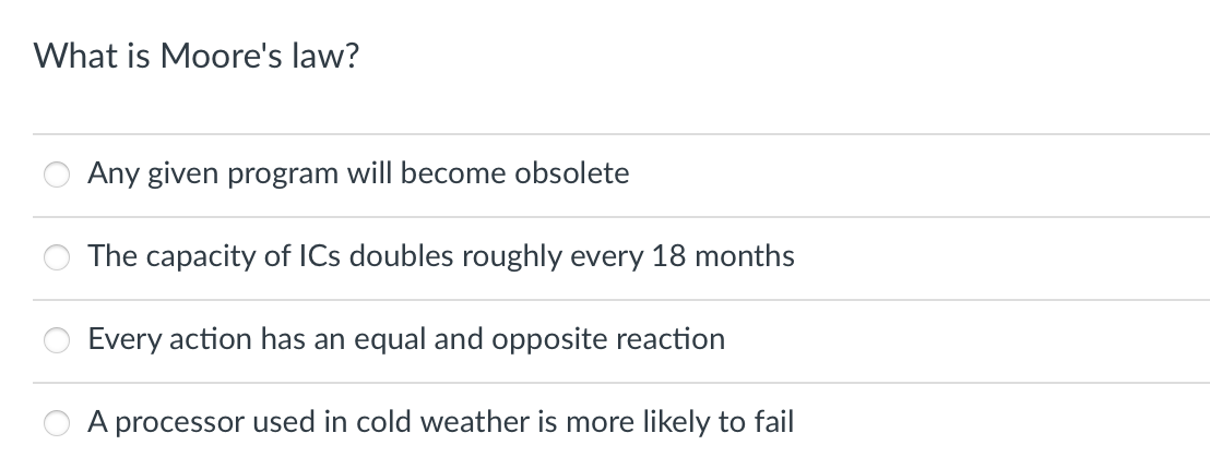 Solved What Is Moore's Law? Any Given Program Will Become | Chegg.com