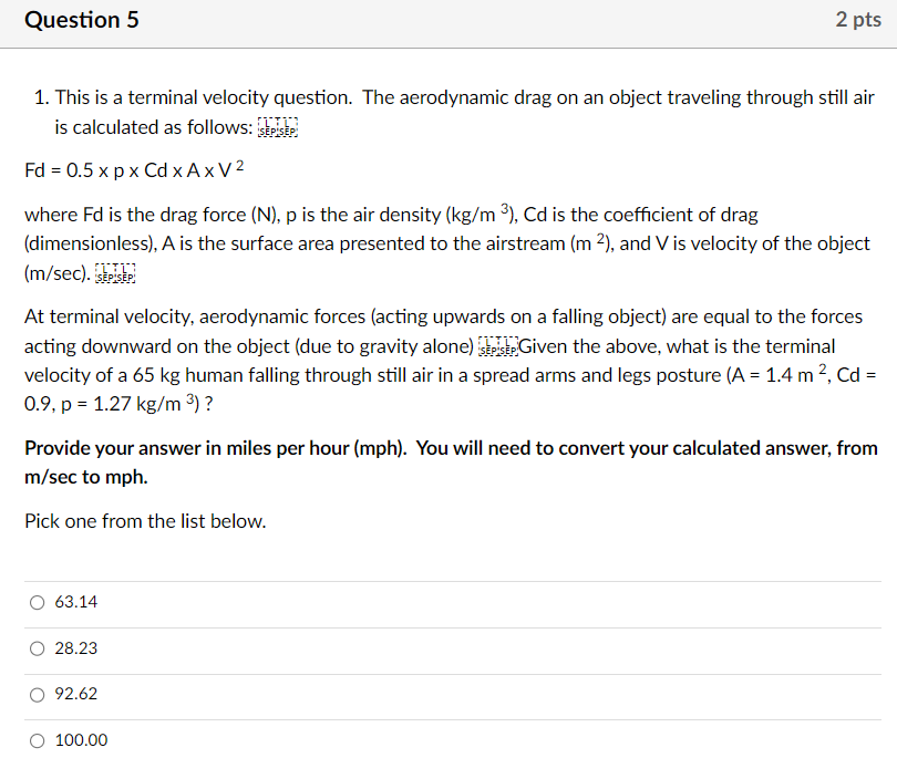 Solved 1. This is a terminal velocity question. The