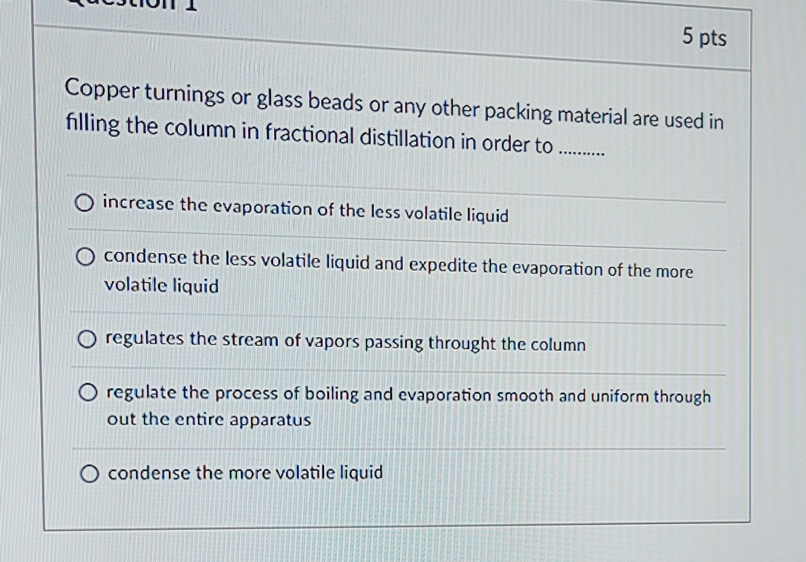 Solved Copper turnings or glass beads or any other packing