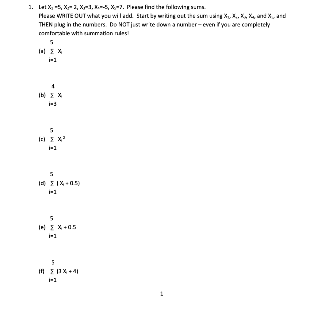 Solved 1. Let X1 =5, X2= 2, X3=3, X4=5, Xs=7. Please find