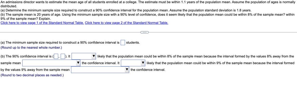 Solved An admissions director wants to estimate the mean age | Chegg.com