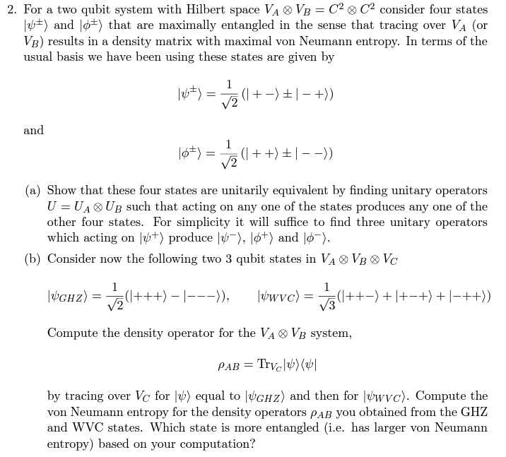 2. For a two qubit system with Hilbert space | Chegg.com