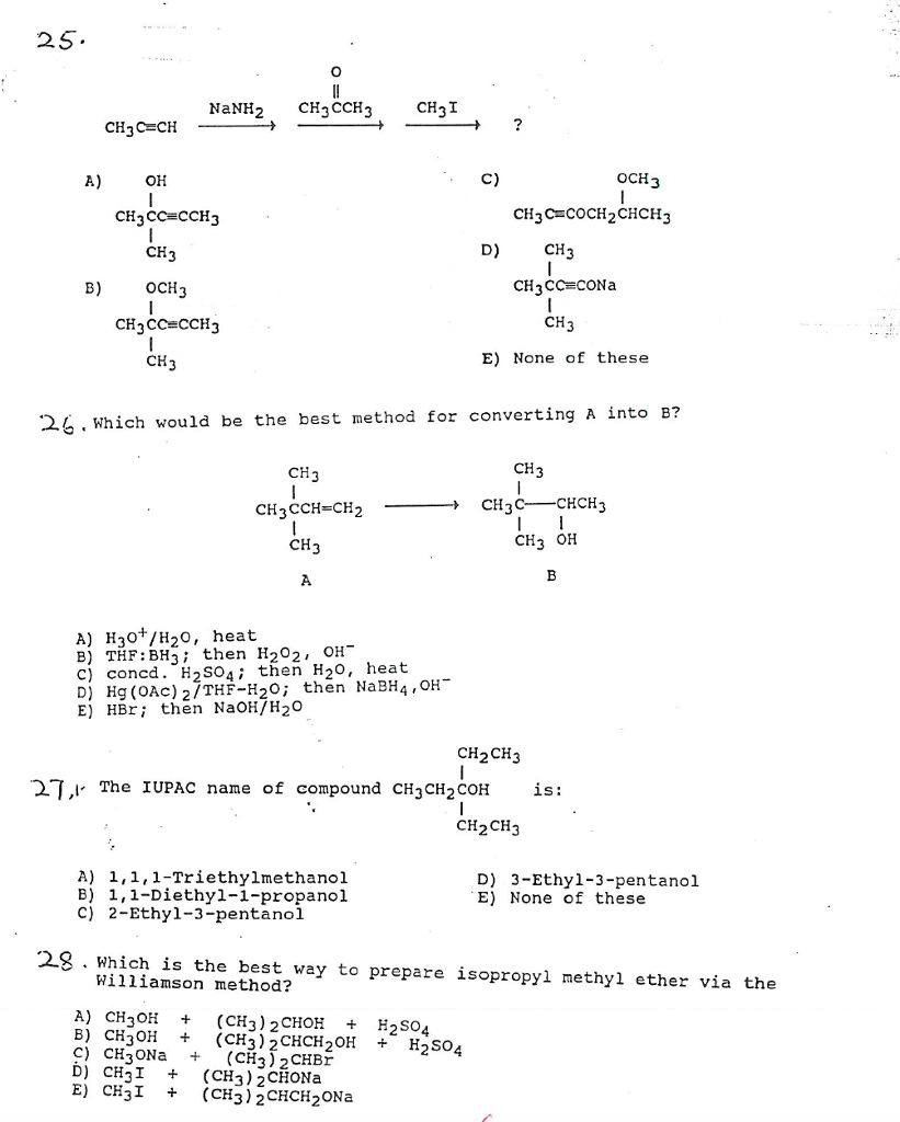 Solved 25 NaNH2 CH3 CCH3 CH3I A) OH C) OCH3 CH3 C coCH2CHCH3 | Chegg.com