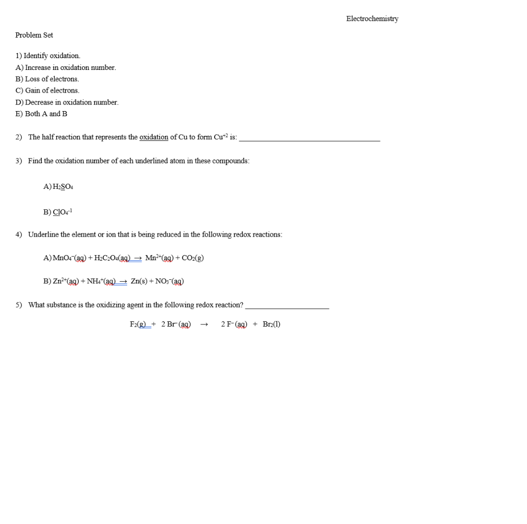 Solved Electrochemistry Problem Set 1) Identify oxidation.