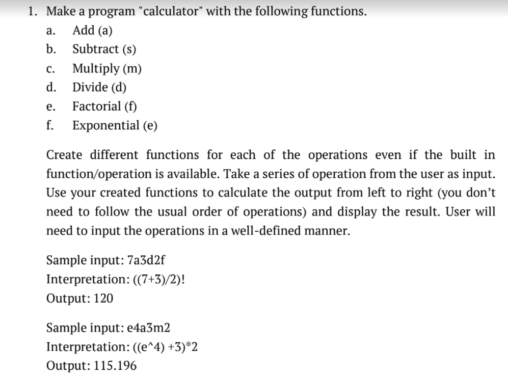 Solved A. 1. Make A Program "calculator" With The Following | Chegg.com