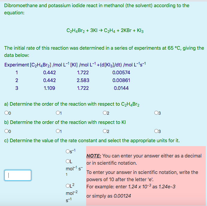 Solved Dibromoethane and potassium iodide react in methanol