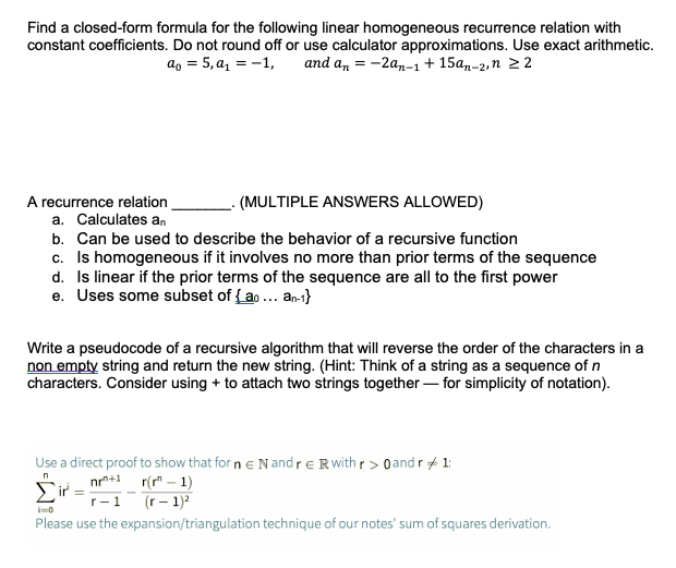 Solved Find a closed form formula for the following linear Chegg