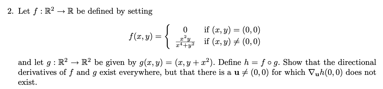 Solved 2 Let F R2→r Be Defined By Setting F X Y {0x4 Y2x2y