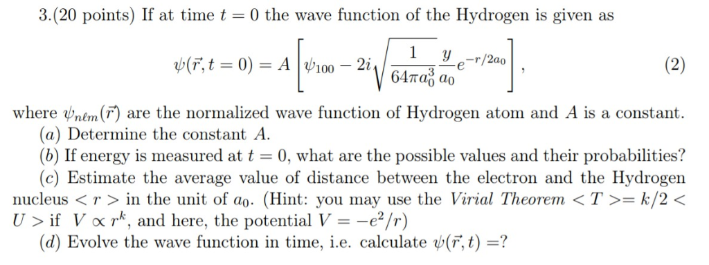 Solved 3.(20 points) If at time t 0 the wave function of the | Chegg.com
