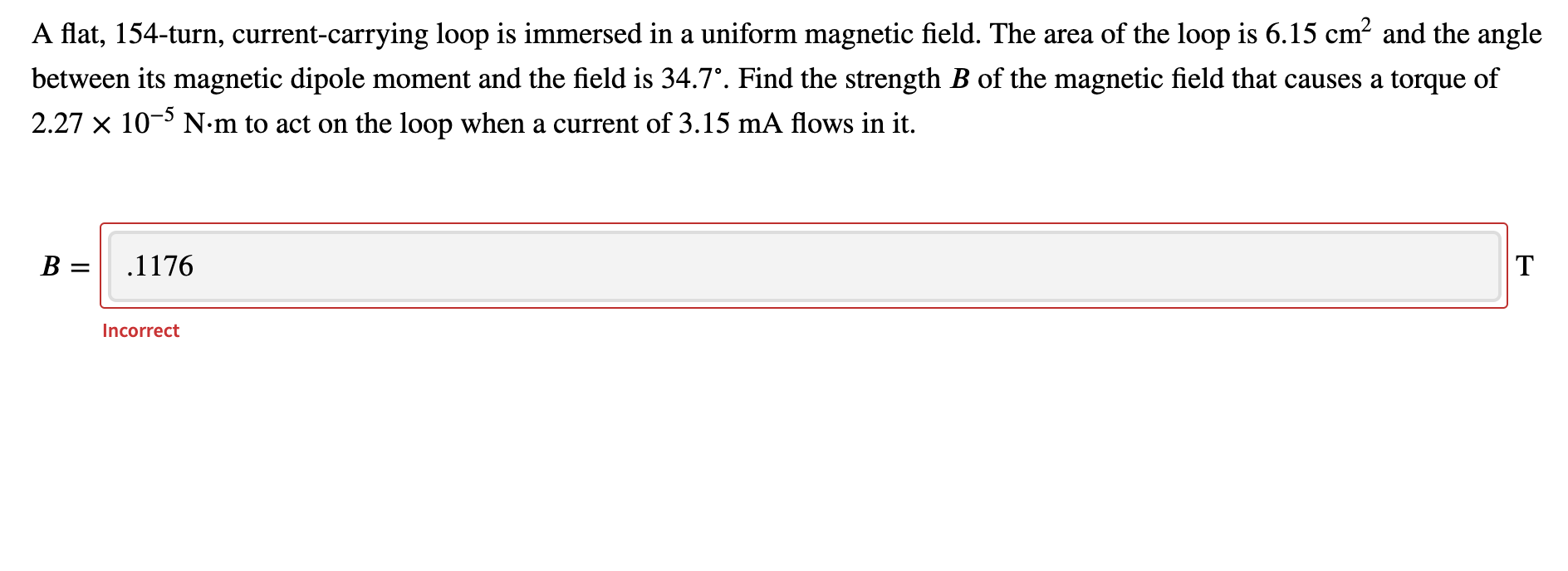 Solved A flat, 154 ‑turn, current‑carrying loop is immersed | Chegg.com