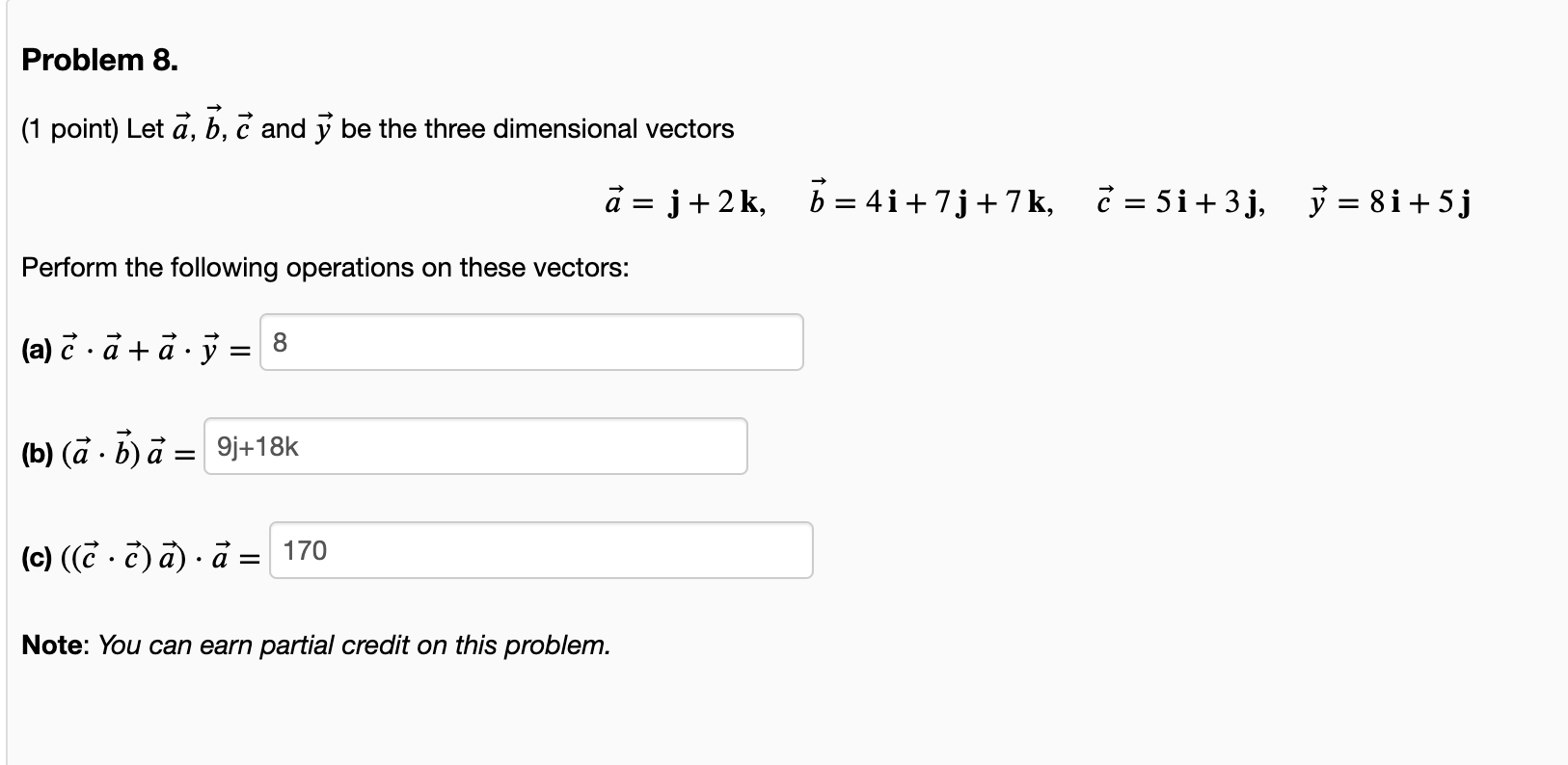 Solved Problem 8. (1 point) Let a, b, c and y be the three | Chegg.com
