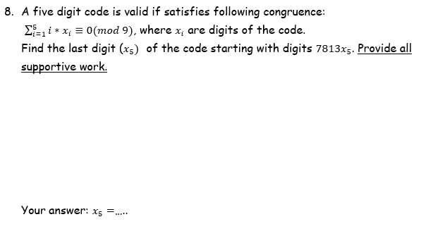 Solved 8. A five digit code is valid if satisfies following | Chegg.com