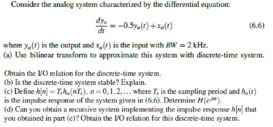 Solved Consider the analog system characterized by the | Chegg.com