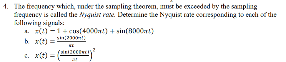 Solved 4. The frequency which, under the sampling theorem, | Chegg.com