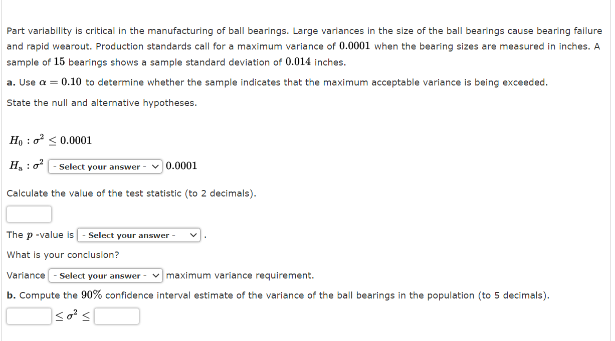 Solved Part variability is critical in the manufacturing of