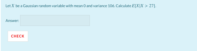 Solved Let X be a Gaussian random variable with mean 0 and | Chegg.com