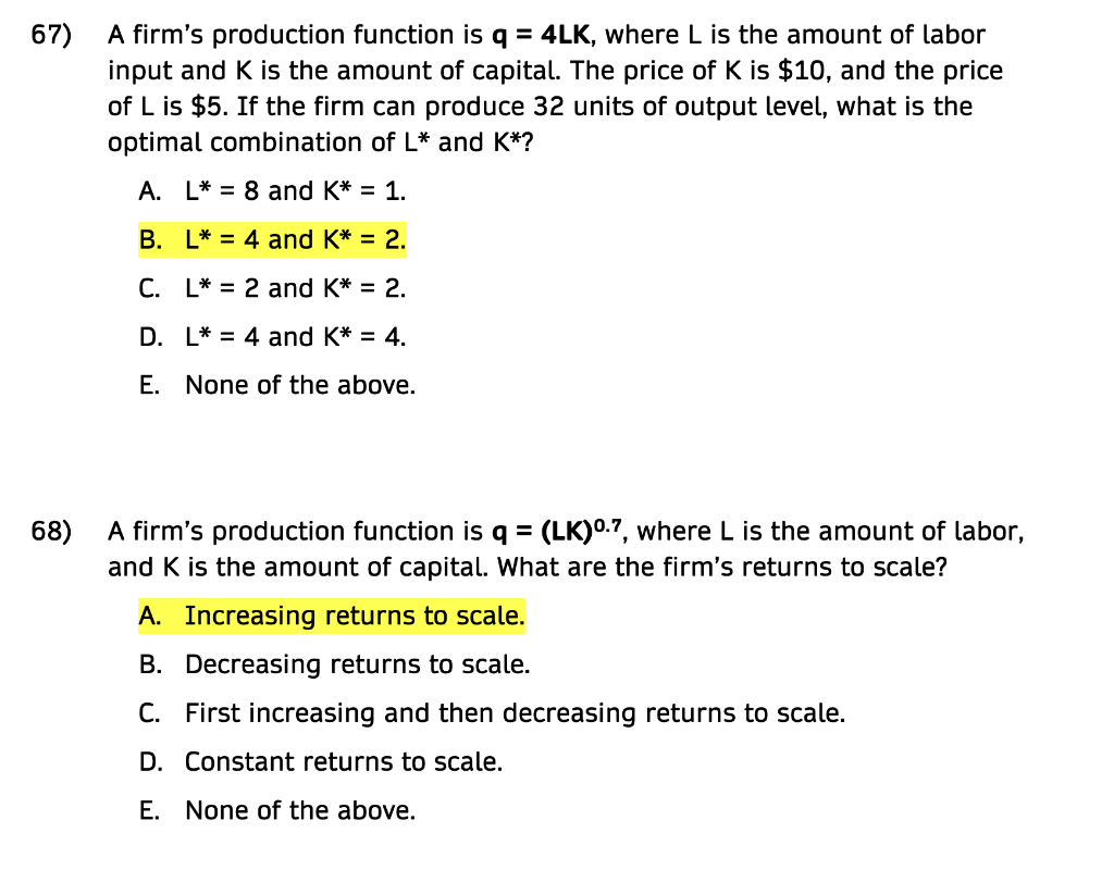 Solved 67) A firm's production function is q = 4LK, where L | Chegg.com