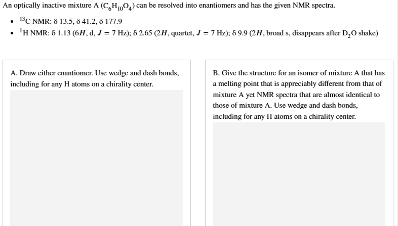 Solved An optically inactive mixture A(C6H10O4) can be | Chegg.com