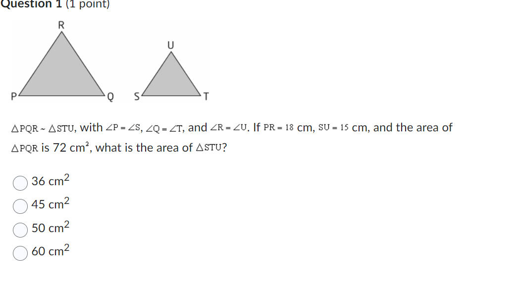 Solved Question 1 (1 point) PQR∼ STU, with ∠P=∠S,∠Q=∠T, and | Chegg.com