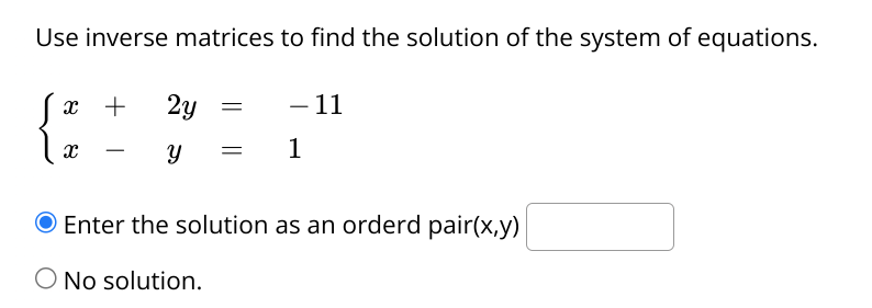 Solved Use inverse matrices to find the solution of the | Chegg.com