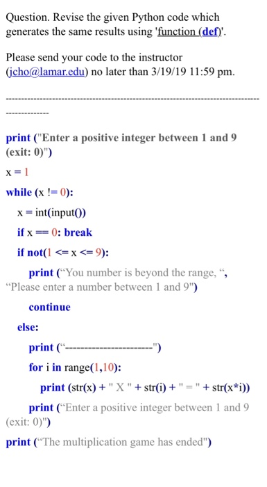 Solved Question. Revise the given Python code which | Chegg.com