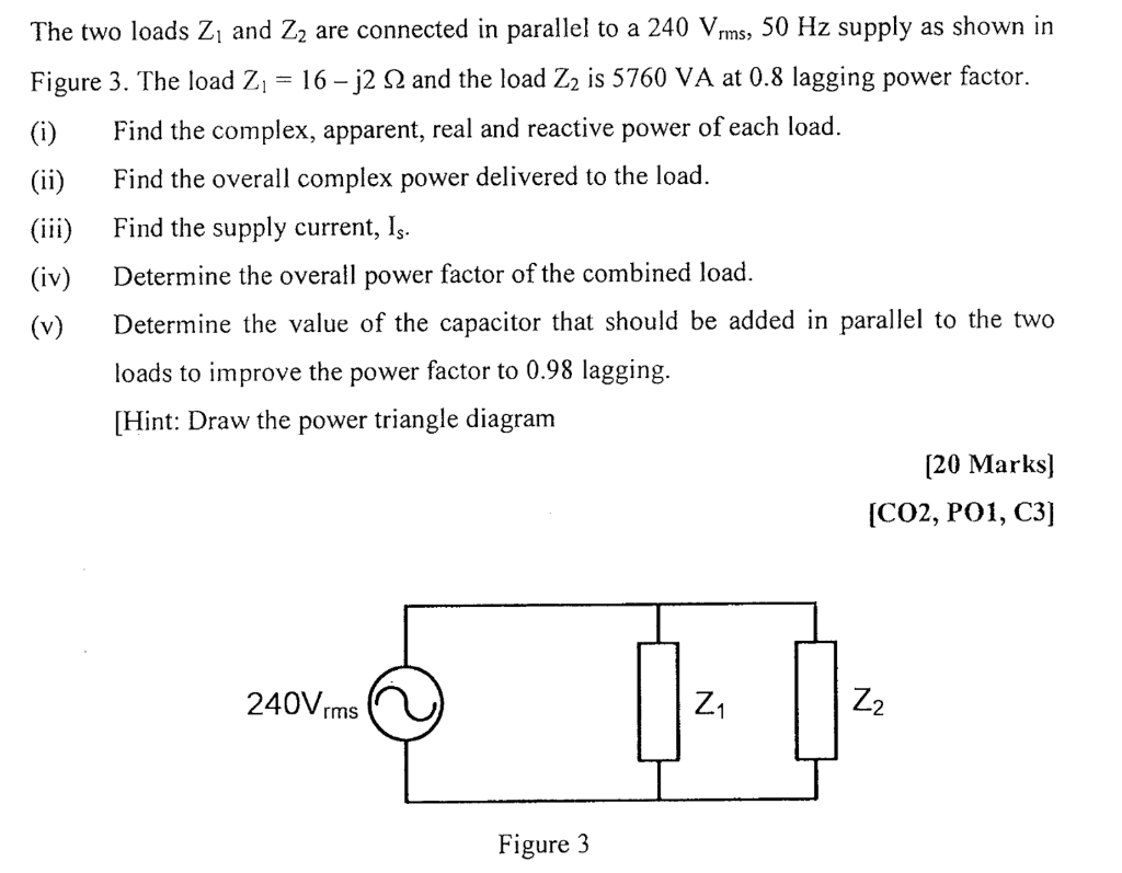 Solved The two loads Z, and Z2 are connected in parallel to | Chegg.com