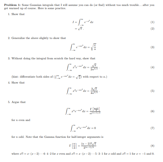 Solved Problem 1: Some Gaussian integrals that I will assume | Chegg.com