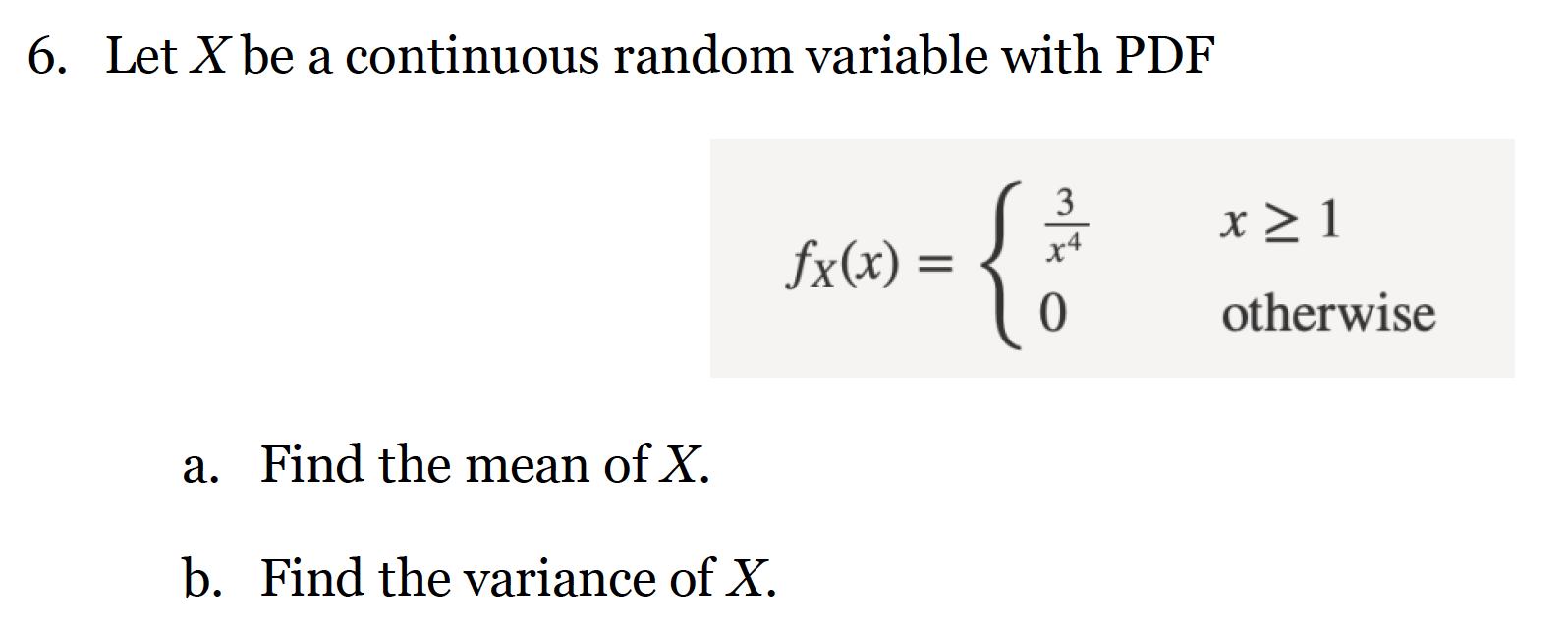 Solved 6. Let X be a continuous random variable with PDF 3 3 | Chegg.com