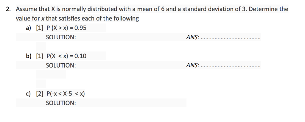 Solved Assume that X is normally distributed with a mean of | Chegg.com