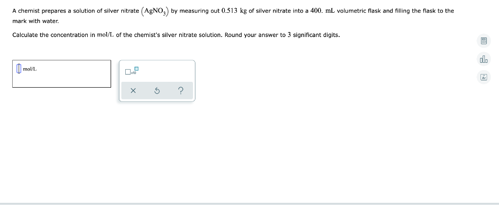 Solved A chemist prepares a solution of silver nitrate | Chegg.com