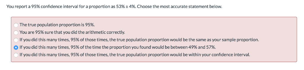 Solved You report a 95% confidence interval for a proportion | Chegg.com