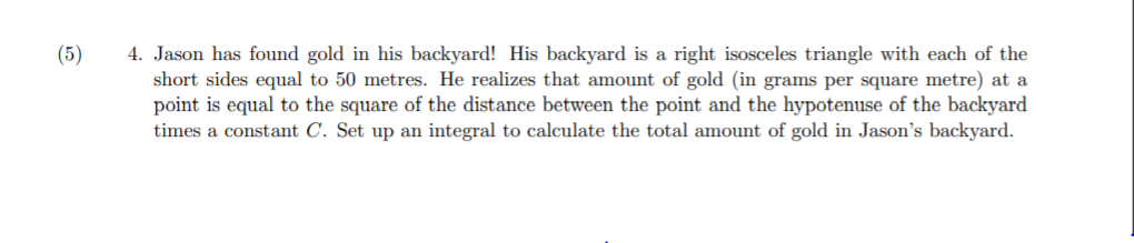 Solved 5 4 Jason Has Found Gold In His Backyard His B