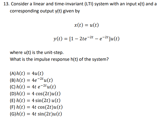 Solved 13. Consider a linear and time-invariant (LTI) system | Chegg.com
