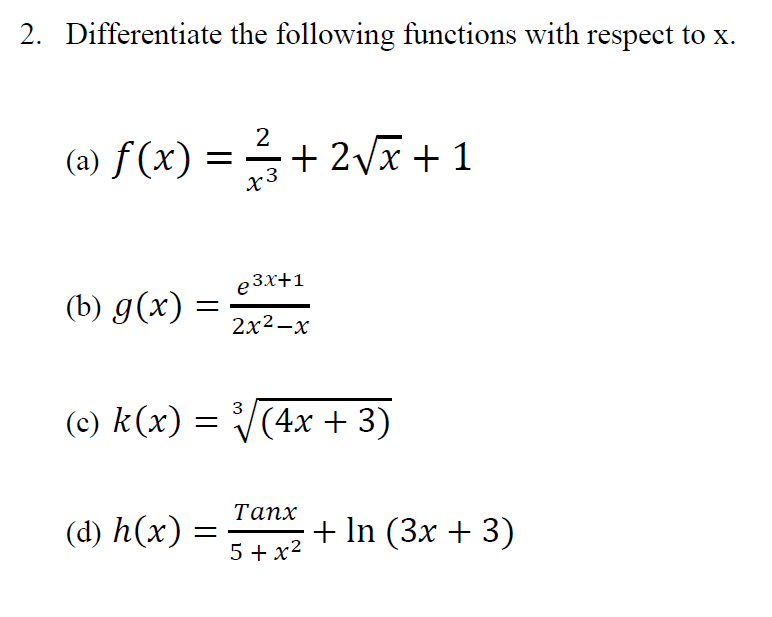 Solved Differentiate The Following Functions With Respect To