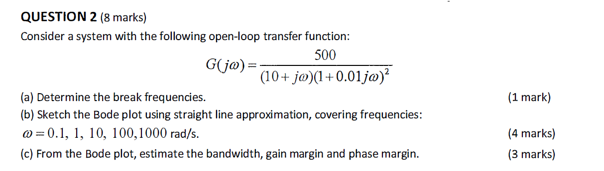 Solved QUESTION 2 (8 marks) Consider a system with the | Chegg.com