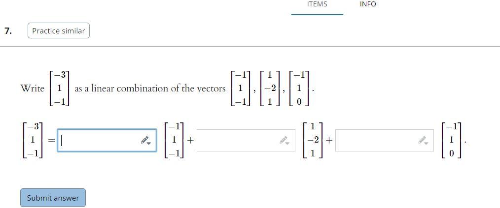 Solved Write ⎣⎡−31−1⎦⎤ as a linear combination of the | Chegg.com