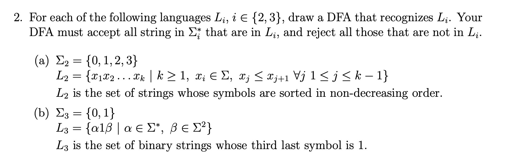 [Solved]: For Each Of The Following Languages Li,i{2,3}, Dr