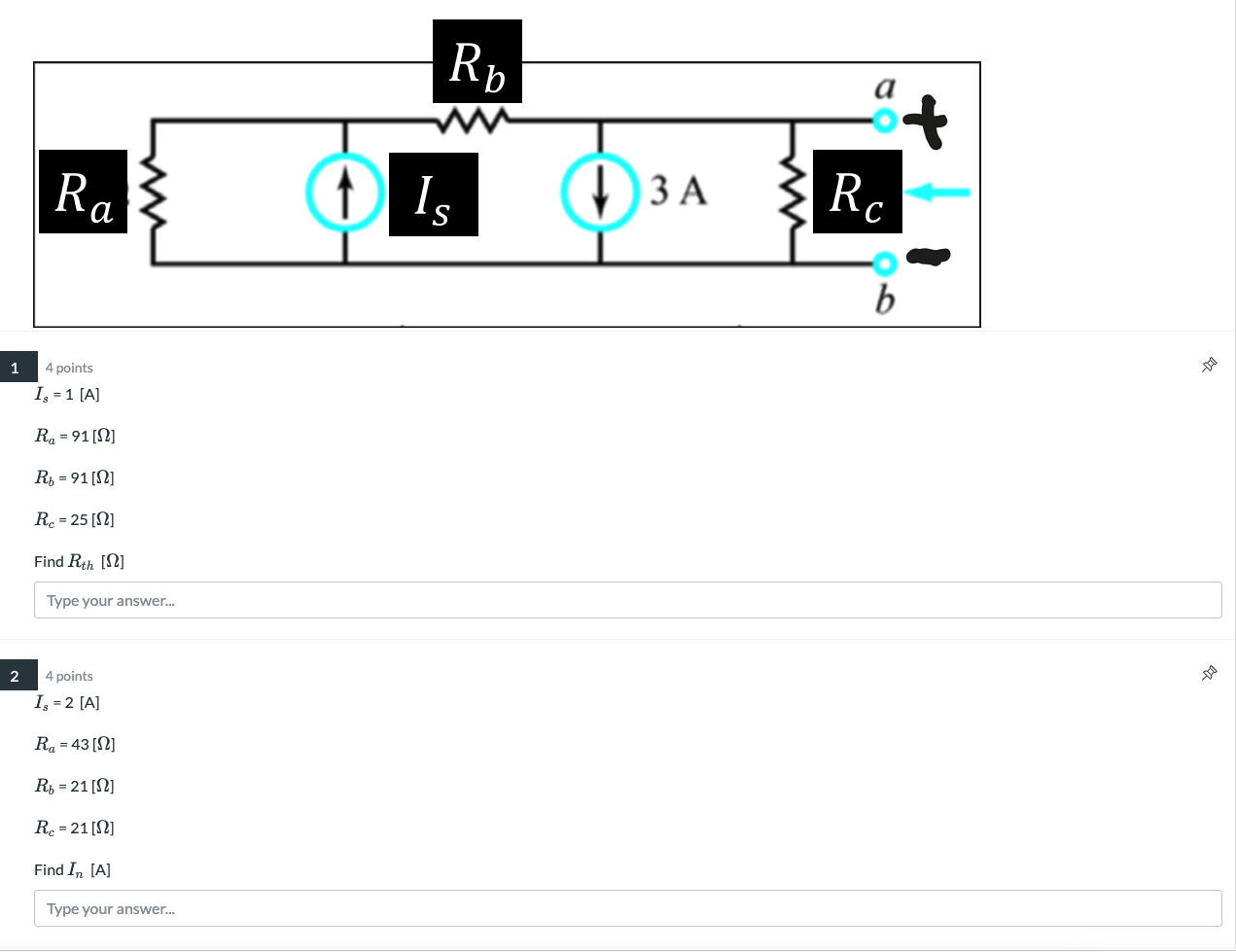 Solved Ro Ra Dis 1) ЗА Rc b 1 4 points Ig = 1 [A] Ra = 91 | Chegg.com