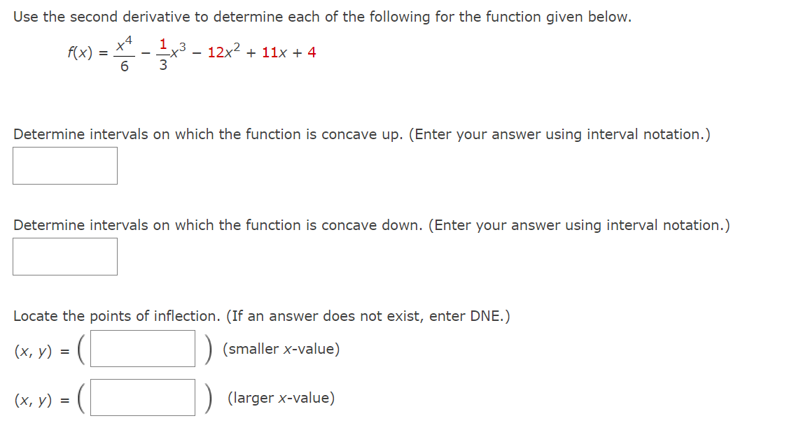 Solved Use the second derivative to determine each of the | Chegg.com